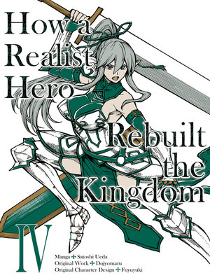 cover image of How a Realist Hero Rebuilt the Kingdom, Volume 4